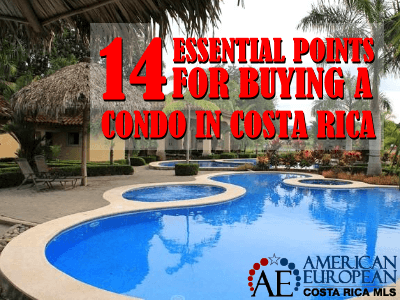 14 essential points for buying a condo in Costa Rica