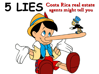5 Lies Costa Rica real estate agents might tell you