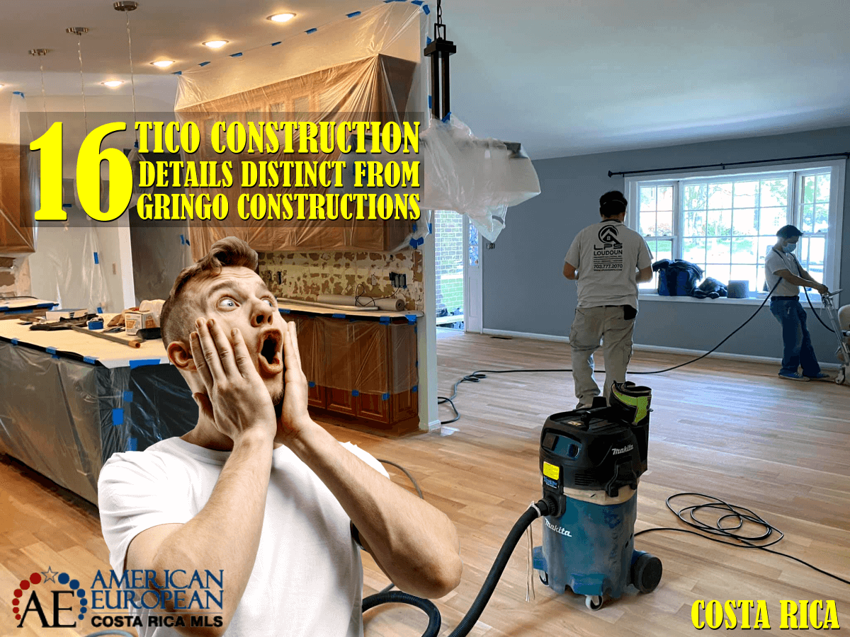 Tico construction is very different from US built homes