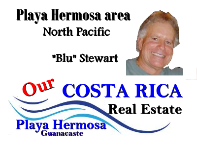 Blu Stewart, AE affiliate for Playa Hermosa - Playas del Coco Guanacaste real estate