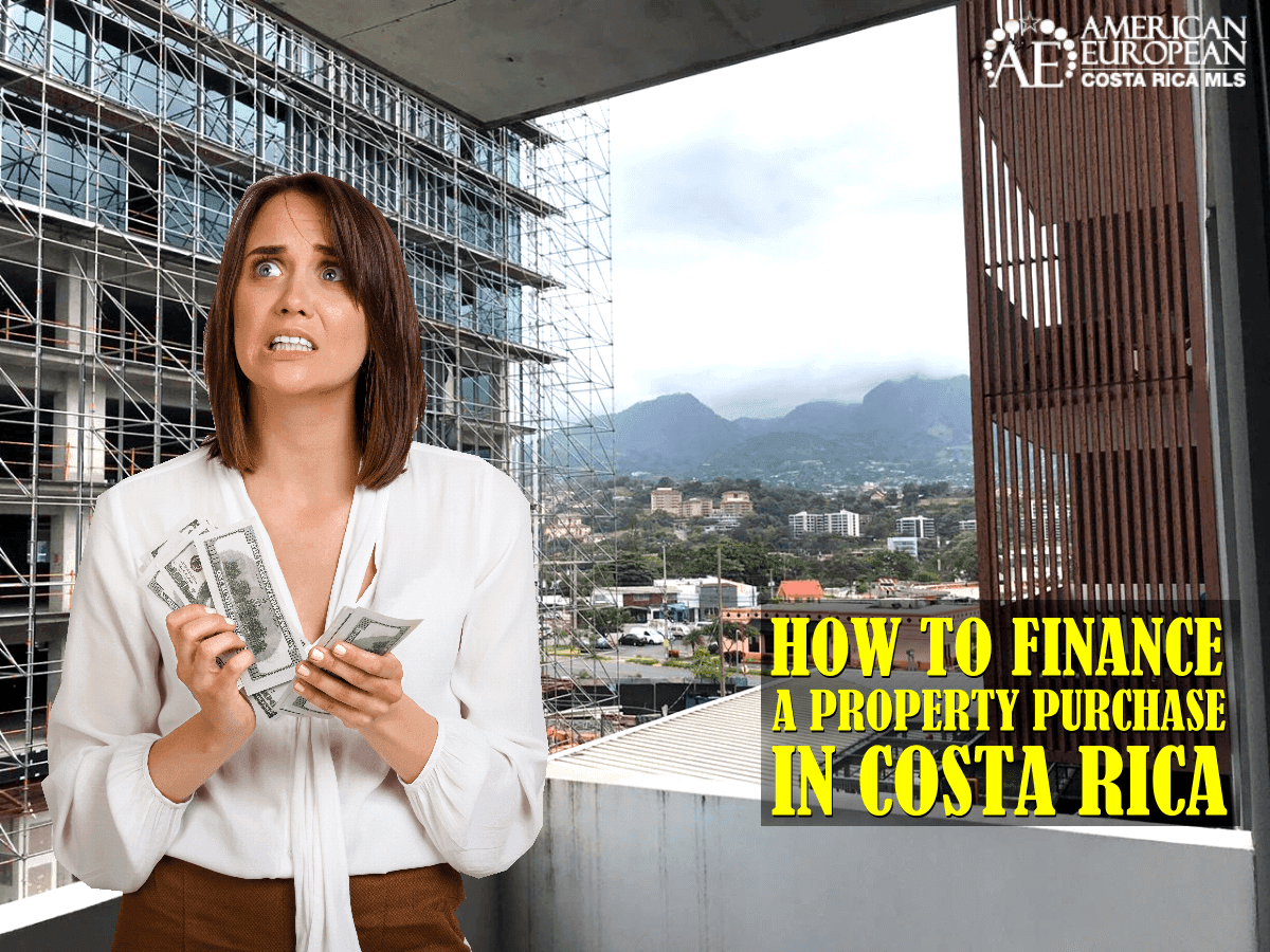 Financing Property in Costa Rica